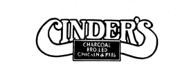 CINDER'S CHARCOAL BROILED CHICKEN & RIBS trademark