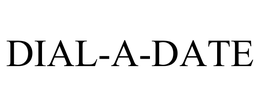 DIAL-A-DATE trademark