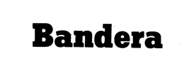 BANDERA trademark