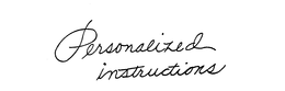 PERSONALIZED INSTRUCTIONS trademark