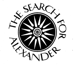 THE SEARCH FOR ALEXANDER trademark