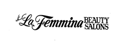 JOAN M. CABLE'S LA FEMMINA BEAUTY SALONS trademark