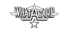 WHAT A CARD trademark