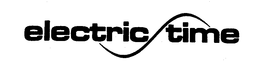 ELECTRIC TIME trademark
