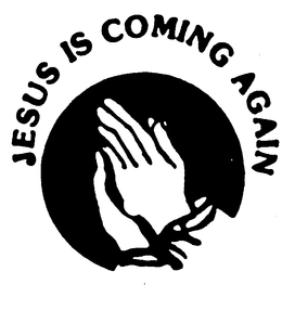 JESUS IS COMING AGAIN trademark