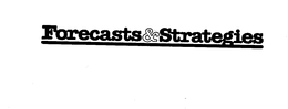 FORECASTS & STRATEGIES trademark
