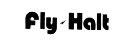 FLY HALT trademark