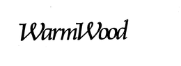 WARMWOOD trademark