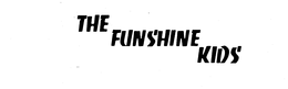 THE FUNS'HINE KIDS' trademark