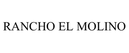 RANCHO EL MOLINO trademark