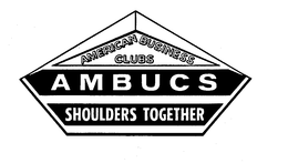 AMBUCS SHOULDERS TOGETHER AMERICAN BUSINESS CLUBS trademark