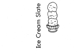 ICE CREAM SLATE trademark