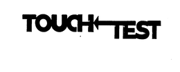 TOUCH-TEST trademark