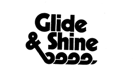 GLIDE & SHINE trademark