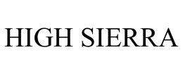 HIGH SIERRA trademark