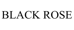 BLACK ROSE trademark
