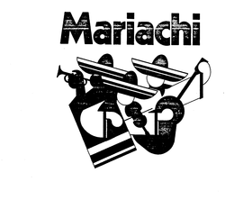 MARIACHI trademark
