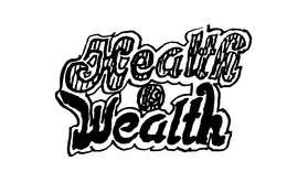 HEALTH IS WEALTH trademark