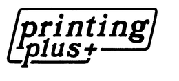 PRINTING PLUS + trademark