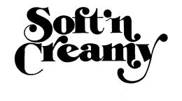 SOFT'N CREAMY trademark