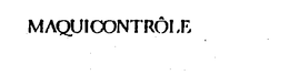 MAQUICONTROLE trademark