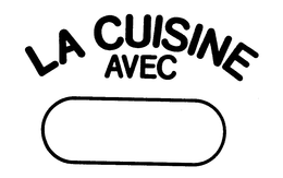 LA CUISINE AVEC trademark