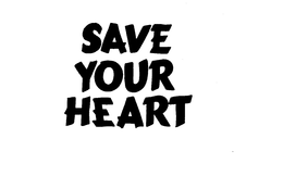 SAVE YOUR HEART trademark
