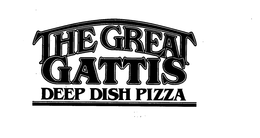 THE GREAT GATTIS DEEP DISH PIZZA trademark