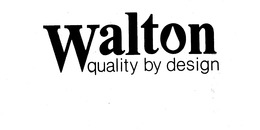 WALTON-QUALITY BY DESIGN trademark