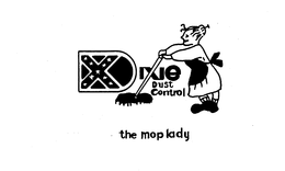 DIXIE DUST CONTROL THE MOP LADY trademark
