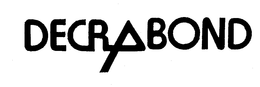 DECRABOND trademark