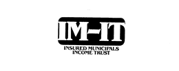 IM-IT INSURED MUNICIPALS INCOME TRUST trademark