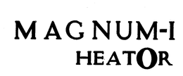 MAGNUM-I HEATOR trademark