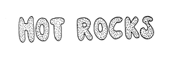 HOT ROCKS trademark