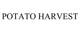 POTATO HARVEST trademark