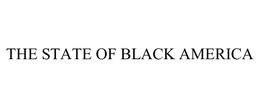 THE STATE OF BLACK AMERICA trademark