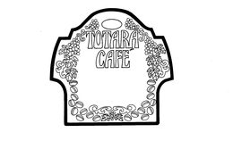 TOTARA CAFE trademark