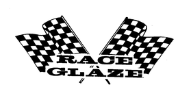 RACE GLAZE trademark