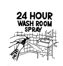 24 HOUR WASH ROOM SPRAY trademark