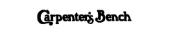 CARPENTER'S BENCH trademark
