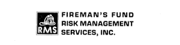 RMS FIREMAN'S FUND RISK MANAGEMENT SERVICES, INC. trademark