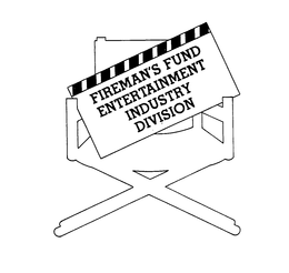 FIREMAN'S FUND ENTERTAINMENT INDUSTRY DIVISION trademark