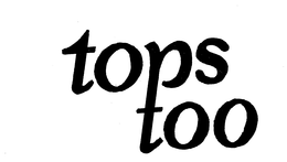 TOPS TOO trademark