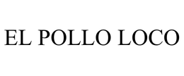 EL POLLO LOCO trademark