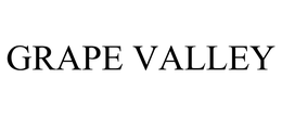GRAPE VALLEY trademark