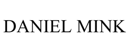 DANIEL MINK trademark