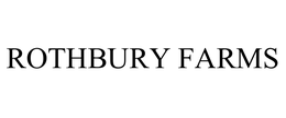 ROTHBURY FARMS trademark