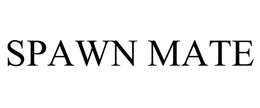 SPAWN MATE trademark