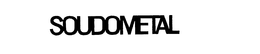 SOUDOMETAL trademark