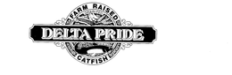 DELTA PRIDE FARM RAISED GRAIN-FED CATFISH trademark